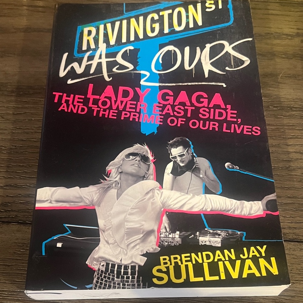 Rivington St. Was Ours Book